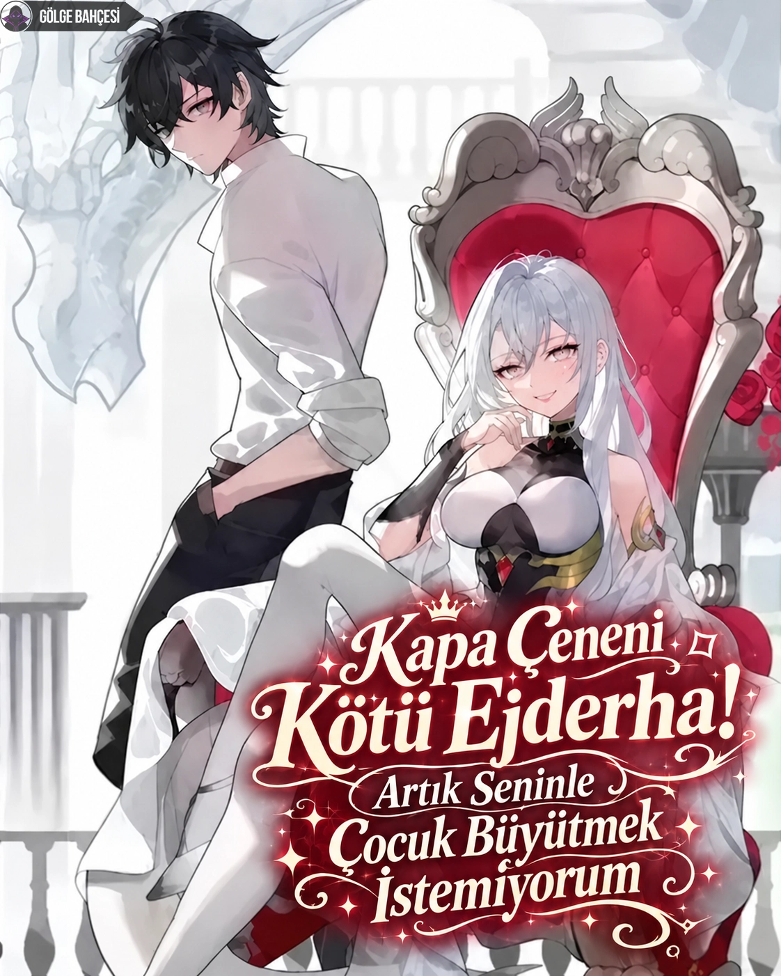Kapa Çeneni Kötü Ejderha! Artık Seninle Çocuk Büyütmek İstemiyorum