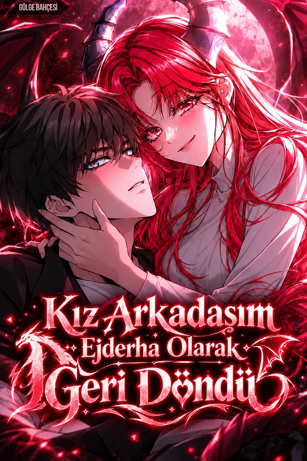 Kız Arkadaşım Ejderha Olarak Geri Döndü